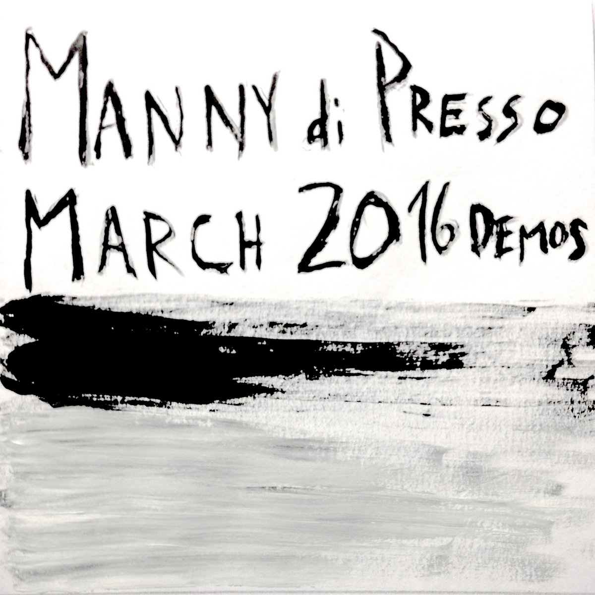 Manny di Presso: March 2016 Demos
